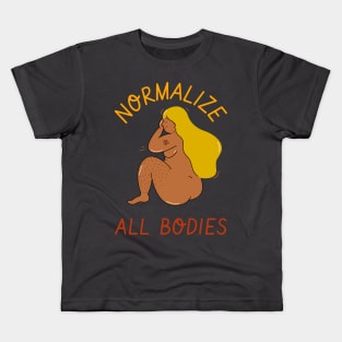 normalize all bodies Kids T-Shirt